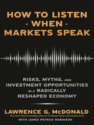 cover image of How to Listen When Markets Speak
